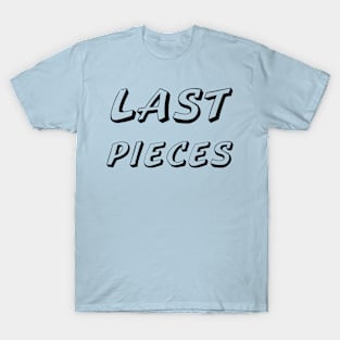 last pieces all T-Shirt